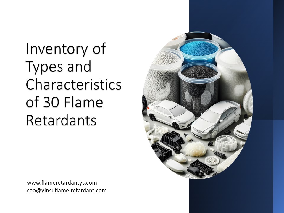 Inventory of Types and Characteristics of 30 Flame Retardants.jpg